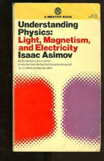 002: Understanding Physics: Volume 2: Light, Magnetism and Electricity