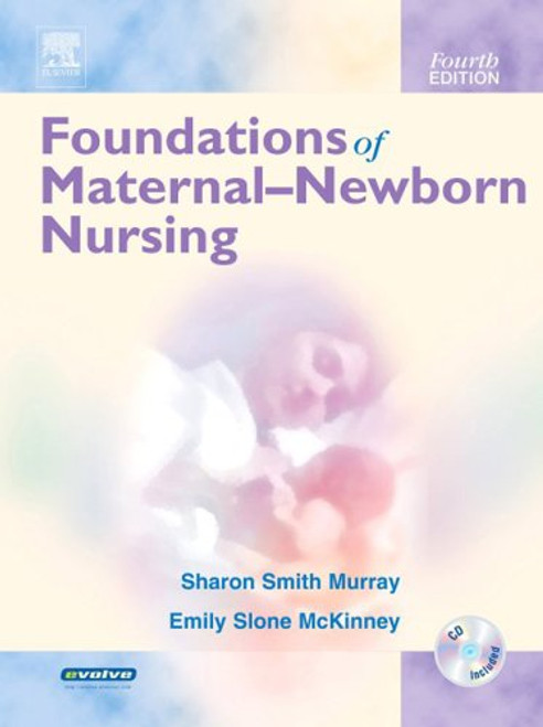 Foundations of Maternal-Newborn Nursing, 4e