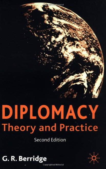 Diplomacy: Theory and Practice, Second Edition
