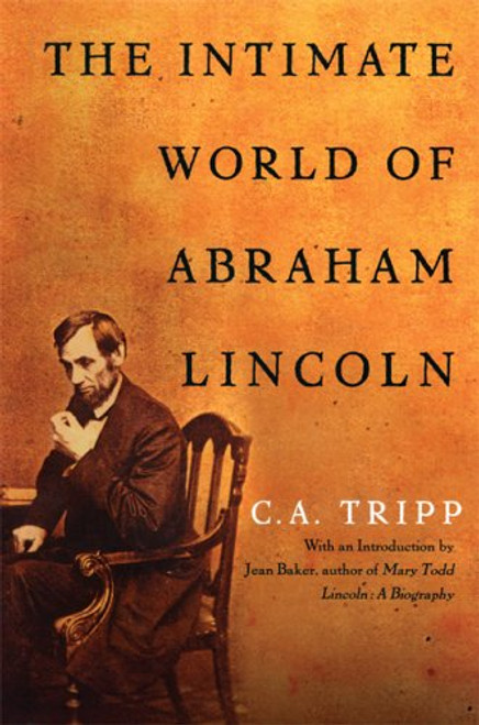 The Intimate World of Abraham Lincoln