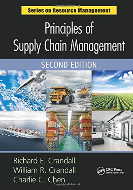 Principles of Supply Chain Management, Second Edition (Resource Management)
