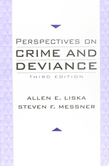 Perspectives on Crime and Deviance (3rd Edition)