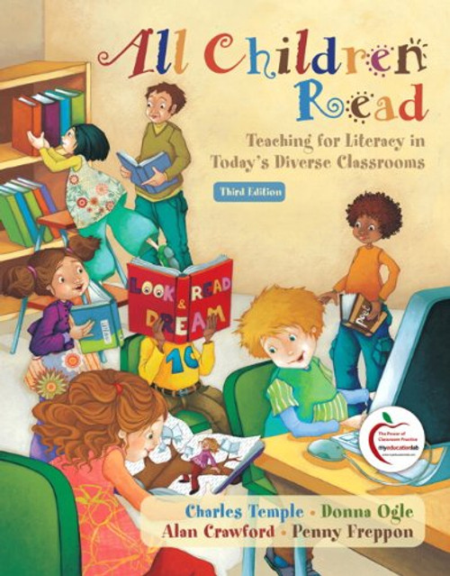 All Children Read: Teaching for Literacy in Today's Diverse Classroom, 3rd Edition