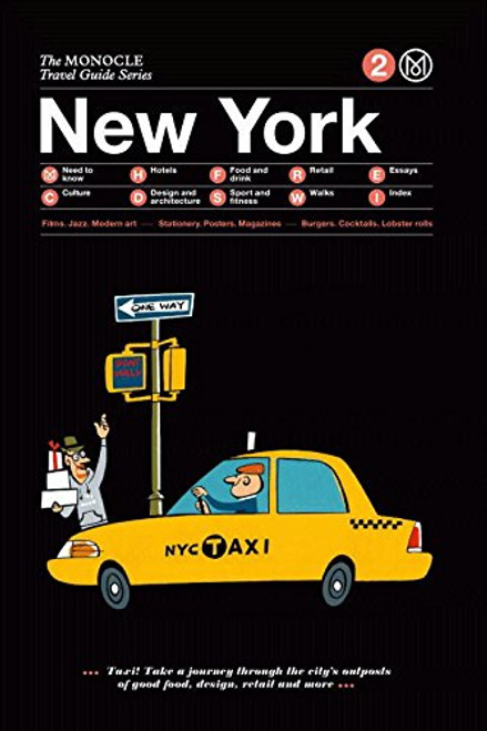 The Monocle Travel Guide to New York: The Monocle Travel Guide Series