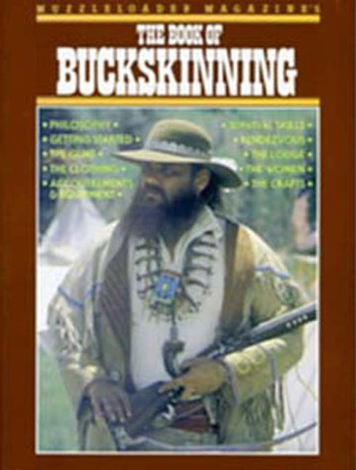 Muzzleloader Magazine's The Book of Buckskinning