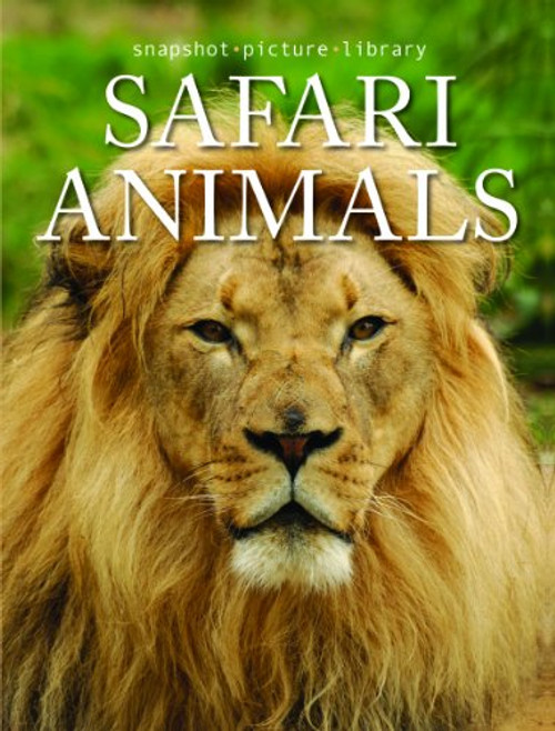 Safari Animals (Snapshot Picture Library Series)