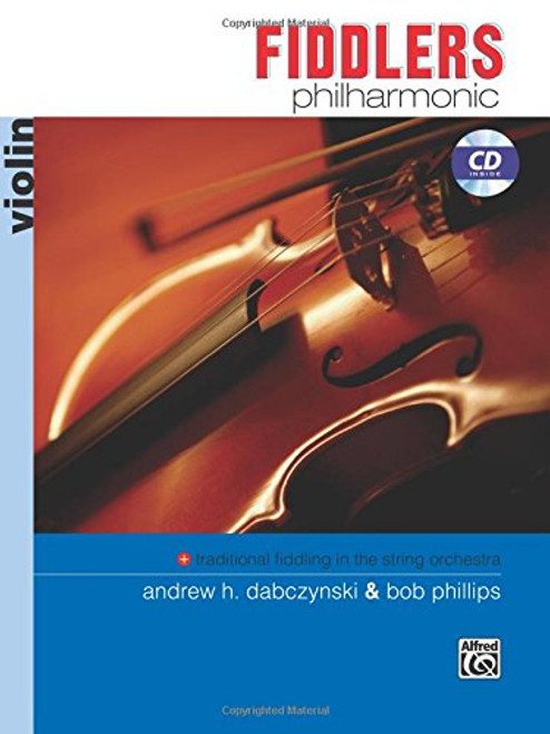 Fiddlers Philharmonic: Violin, Book & CD