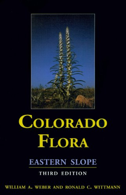 Colorado Flora: Eastern Slope, Third Edition