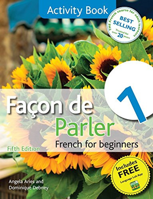 Facon de Parler 1 French for Beginners: Activity Book 5ED