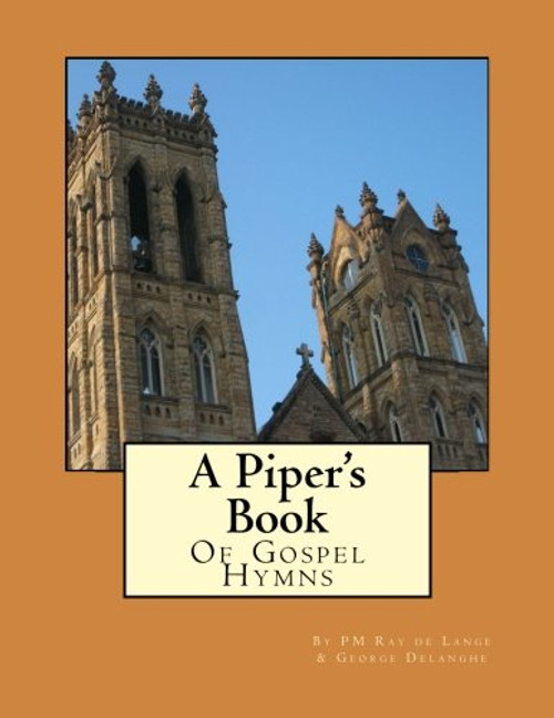 A Piper's Book of Gospel Hymns (Volume 1)