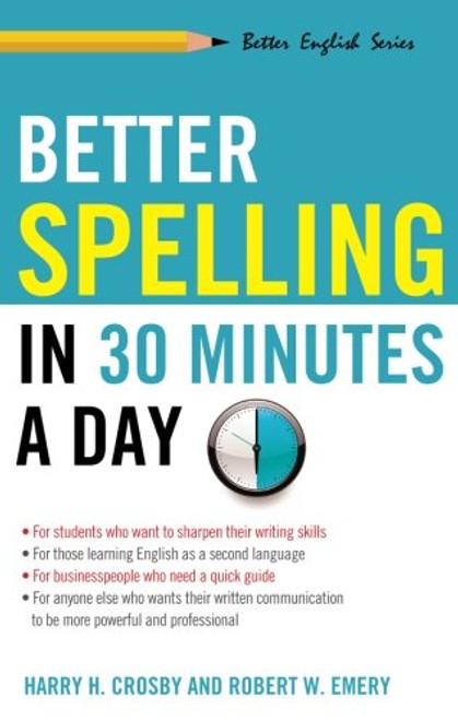 Better Spelling in 30 Minutes a Day (Better English)