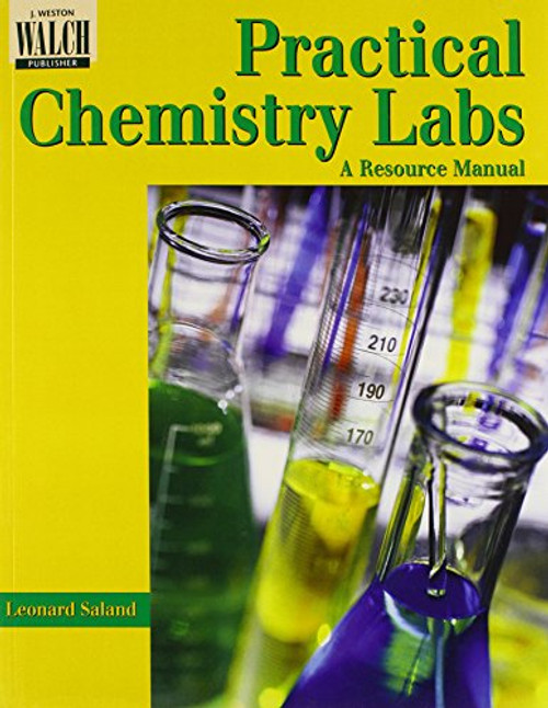 Practical Chemistry Labs: A Resource Manual