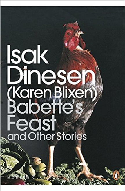 Modern Classics: Babette's Feast and Other Stories