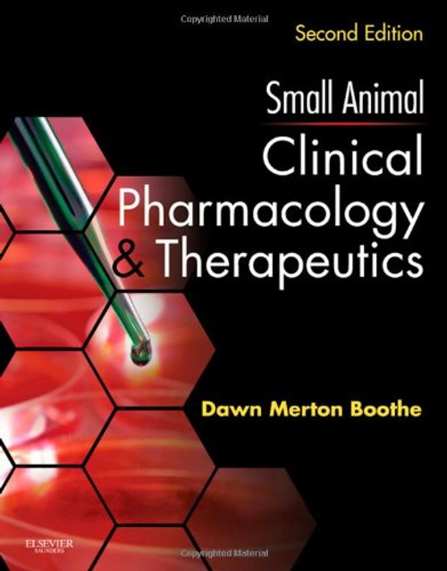 Small Animal Clinical Pharmacology and Therapeutics, 2e