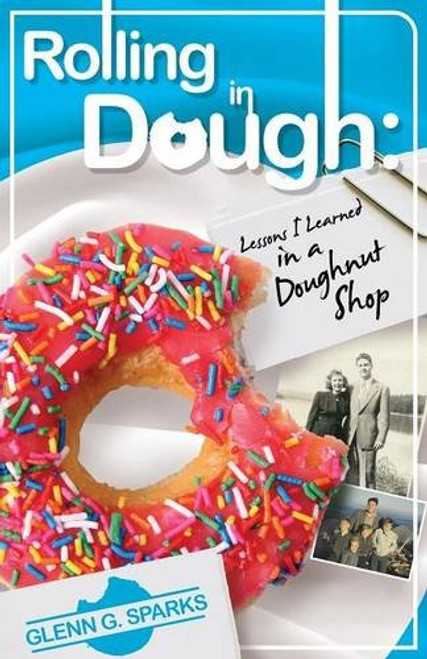 Rolling in Dough: Lessons I Learned in a Doughnut Shop