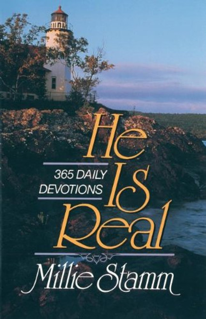 He is Real: 365 Daily Devotions