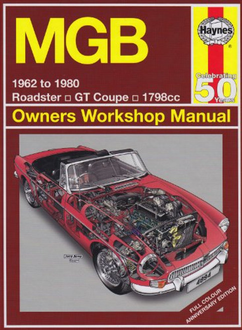 MGB Owners Workshop Manual: 1962 to 1980
