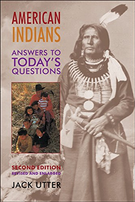 American Indians: Answers to Todays Questions (Civilization of the American Indian (Paperback))