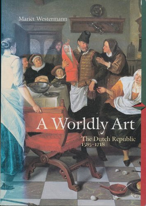 Worldly Art, 1585-1718