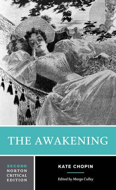 The Awakening (Norton Critical Editions)