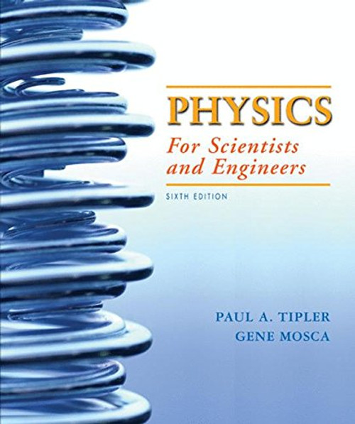 Physics for Scientists and Engineers, Vol. 1, 6th: Mechanics, Oscillations and Waves, Thermodynamics,