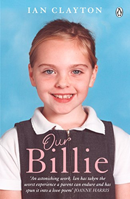 Our Billie: Learning To Live With Every Family's Worst Nightmare