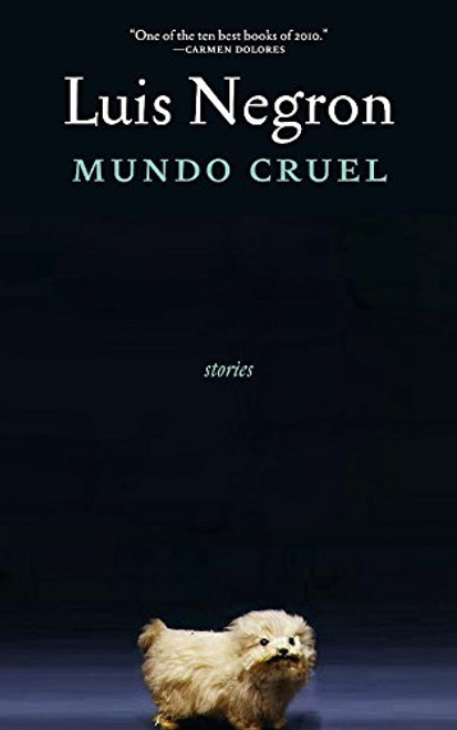 Mundo Cruel: Stories (Lambda Literary Awards - Gay Fiction)
