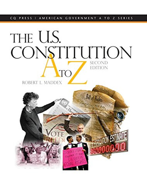 The U.S. Constitution A to Z, 2nd Edition Hardbound Edition