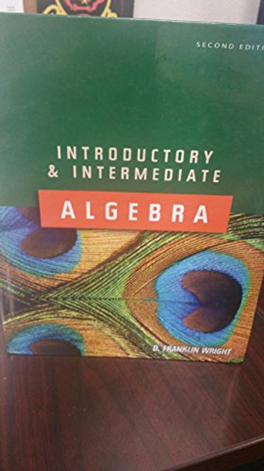 Introductory and Intermediate Algebra