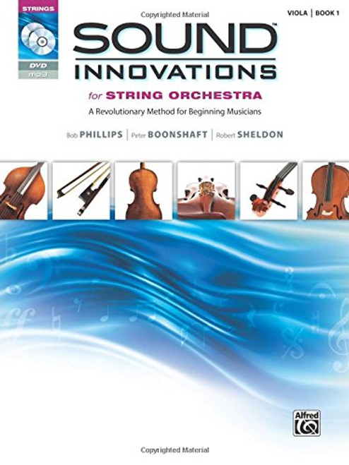 Sound Innovations for String Orchestra, Bk 1: A Revolutionary Method for Beginning Musicians (Viola), Book, CD & DVD