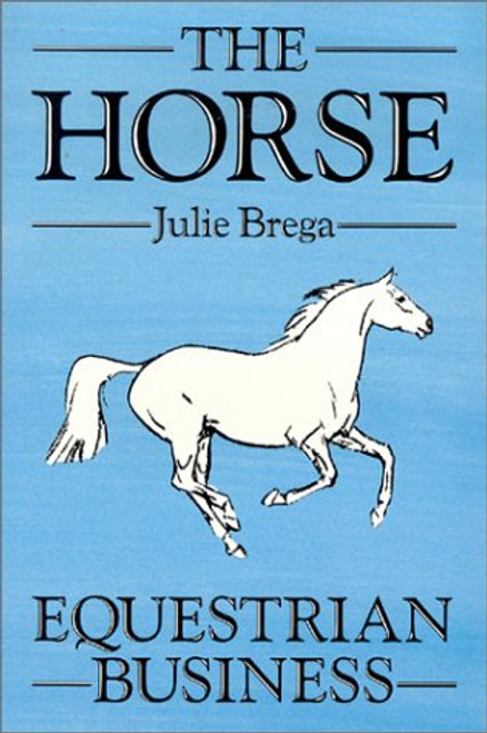 Horse-Equestrian Business (Open College Handbook)