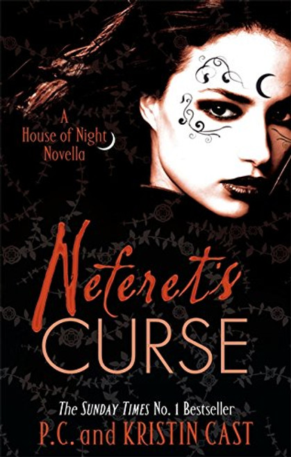 Neferet's Curse: House of Night Novellas Book 3