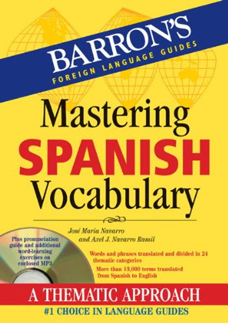 Mastering Spanish Vocabulary with Audio MP3: A Thematic Approach (Mastering Vocabulary Series)