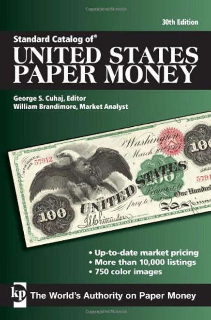 Standard Catalog of United States Paper Money (Standard Catalog of U.S. Paper Money)