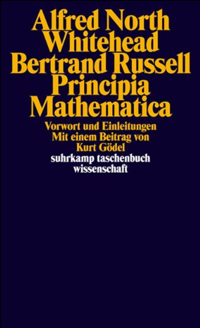 Principia Mathematica. Vorwort und Einleitungen.