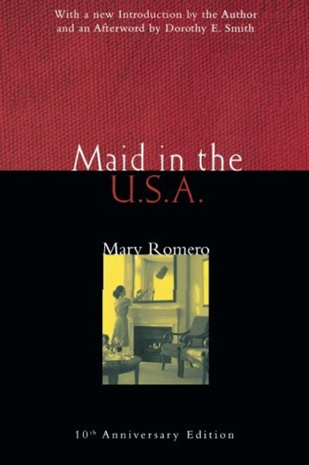 Maid in the USA: 10th Anniversary Edition (Perspectives on Gender)