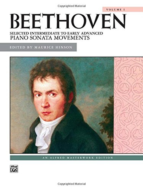 Beethoven -- Selected Intermediate to Early Advanced Piano Sonata Movements, Vol 1 (Alfred Masterwork Library)