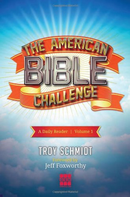 The American Bible Challenge: A Daily Reader Volume 1