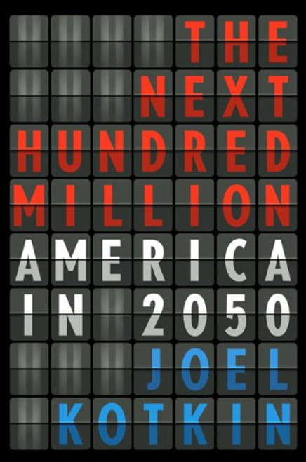 The Next Hundred Million: America in 2050