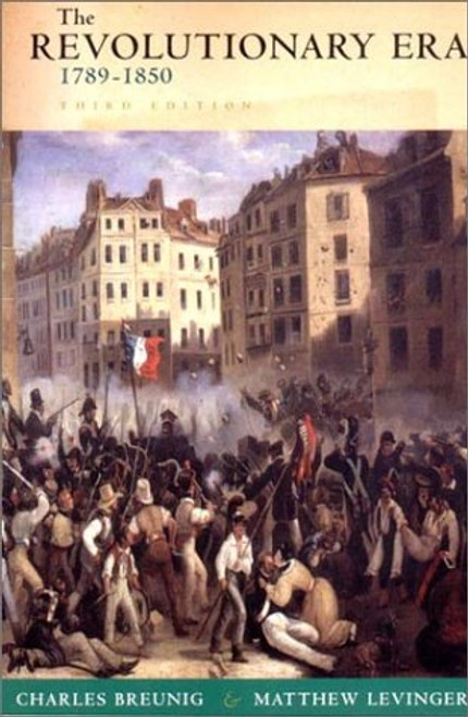 The Revolutionary Era, 1789-1850 (The Norton History of Modern Europe)