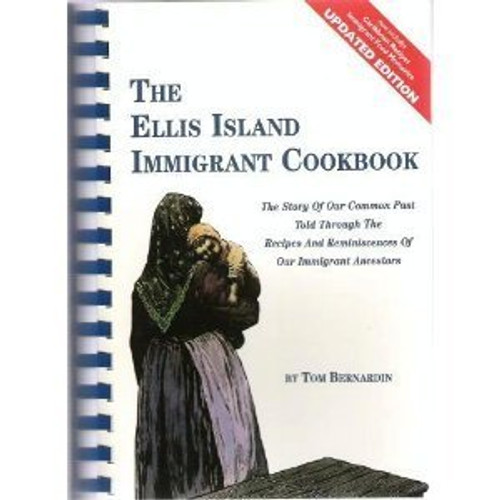 The Ellis Island Immigrant Cookbook