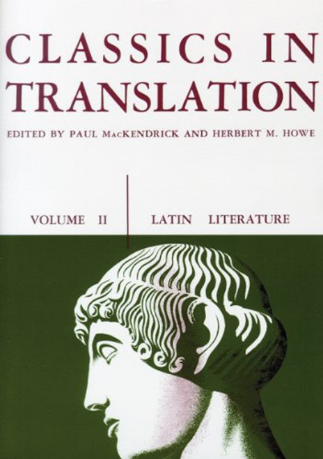 002: Classics in Translation, Volume II: Latin Literature