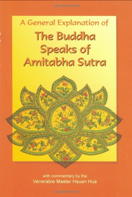 The Buddha Speaks of Amitabha Sutra: A General Explanation