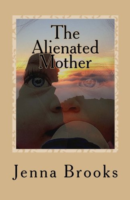 The Alienated Mother