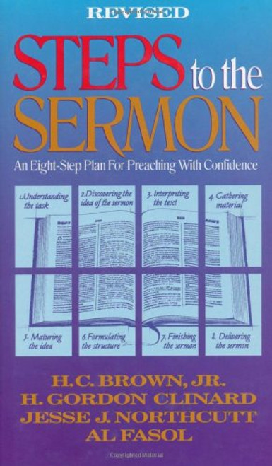 Steps to the Sermon: An Eight-Step Plan For Preaching With Confidence (St#421238)