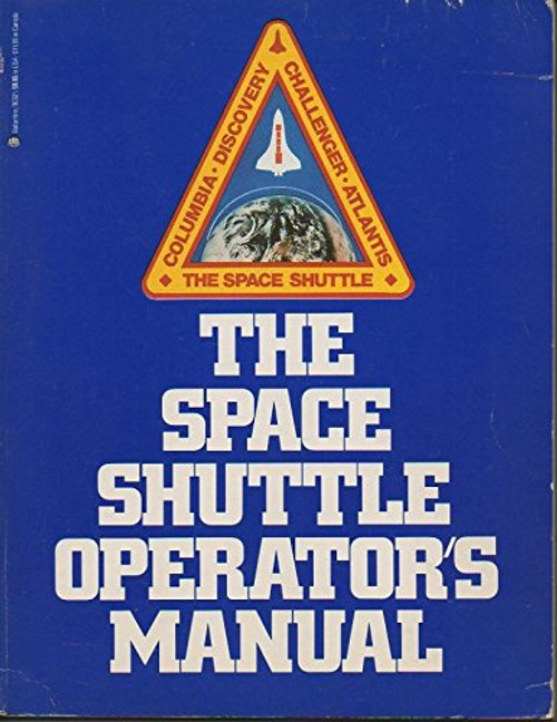 The Space Shuttle Operators Manual