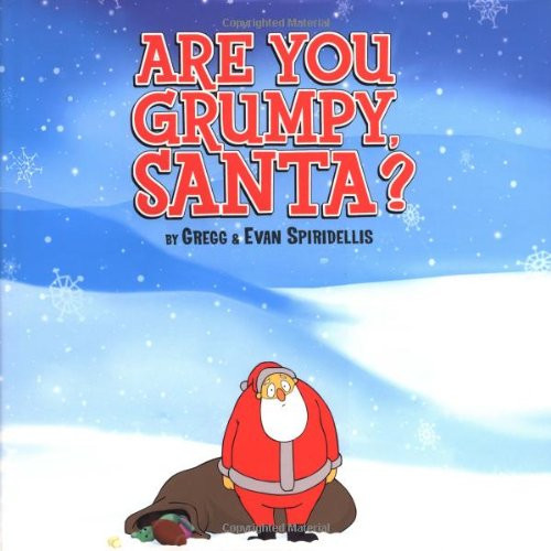 Are You Grumpy, Santa?