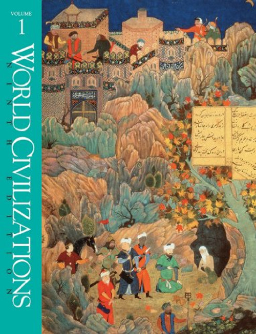 World Civilizations (Ninth Edition)  (Vol. 1)