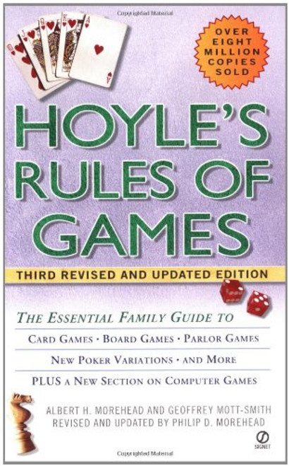 Hoyle's Rules of Games: The Essential Family Guide to Card Games, Board Games, Parlor Games, New Poker Variations, and More