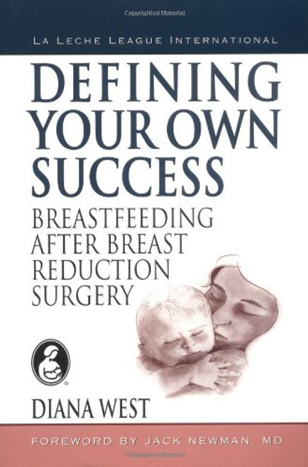 Defining your Own Success: Breastfeeding After Breast Reduction Surgery